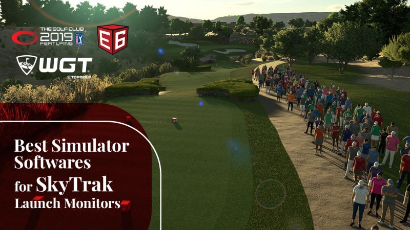 Best Simulator Softwares For SkyTrak Launch Monitor