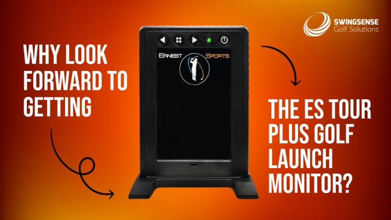 Why Look Forward To Getting The Es Tour Plus Golf Launch Monitor?