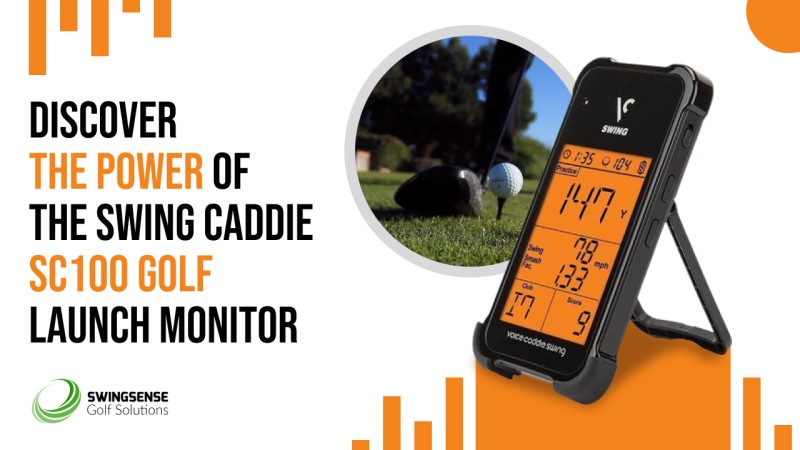 Discover The Power Of The Swing Caddie Sc100 Golf Launch Monitor