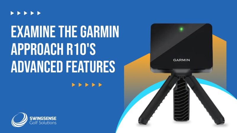Examine The Garmin Approach R10’s Advanced Features