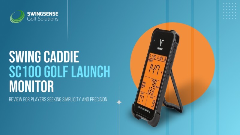 Swing Caddie SC100 Golf Launch Monitor Review for Players Seeking Simplicity and Precision