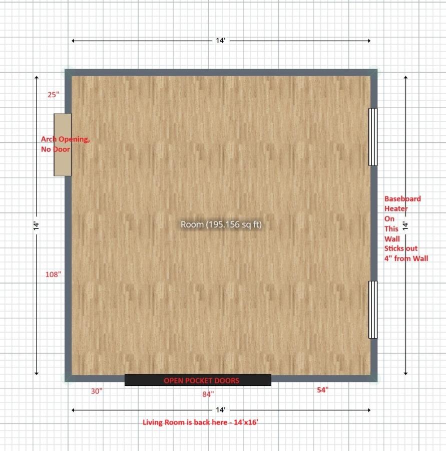 Click image for larger version

Name:	Room Dimensions.jpg
Views:	759
Size:	105.7 KB
ID:	414521