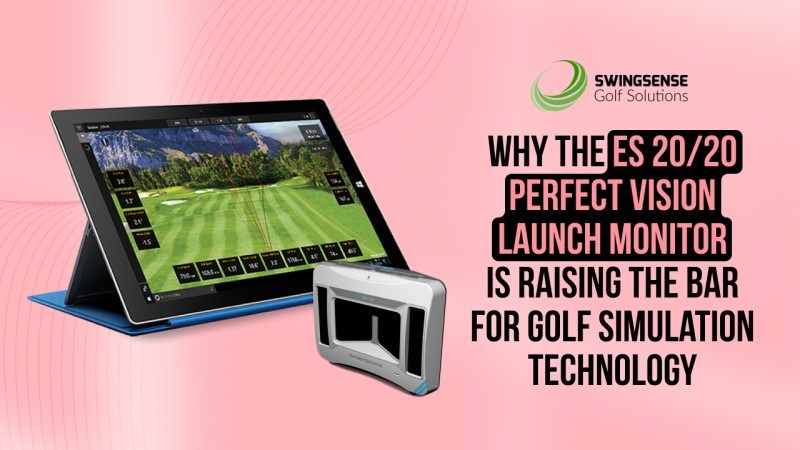 Why the ES 20/20 Perfect Vision Launch Monitor Is Raising the Bar ...